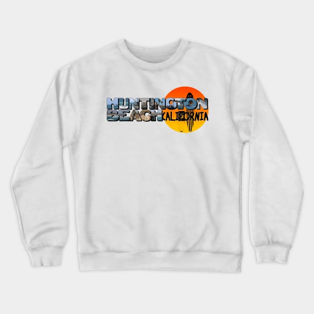 Huntington Beach California Big Letter with Sun Crewneck Sweatshirt by ButterflyInTheAttic